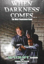 When Darkness Comes : The Most Dangerous Game