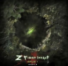 Photo: Z first impact Opus 1 Chapitre 2
