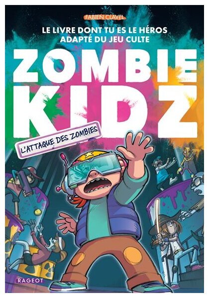 Zombie Kidz - L'Attaque Des Zombies ! - Tome 3