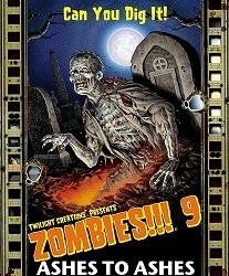 Zombies!!! 9 : Ashes to Ashes