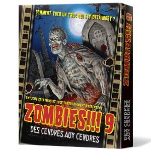 Zombies!!! 9 Des Cendres aux Cendres